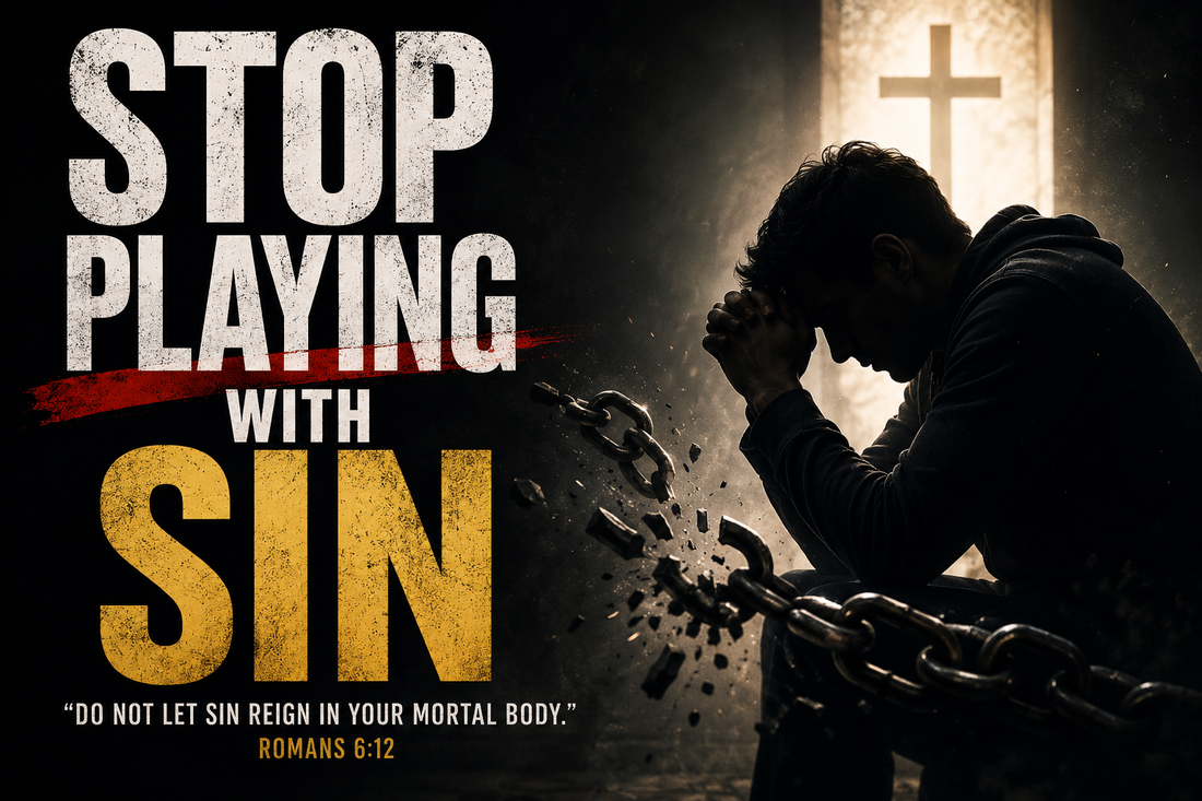 Stop Playing With Sin